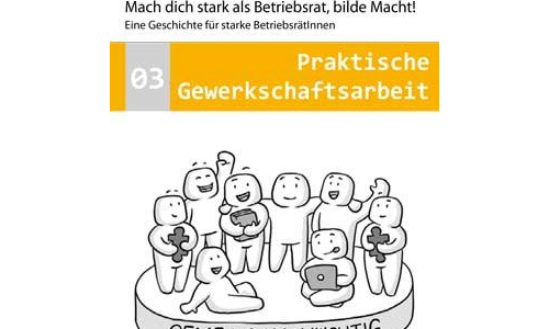 Mach dich stark als Betriebsrat, bilde Macht!